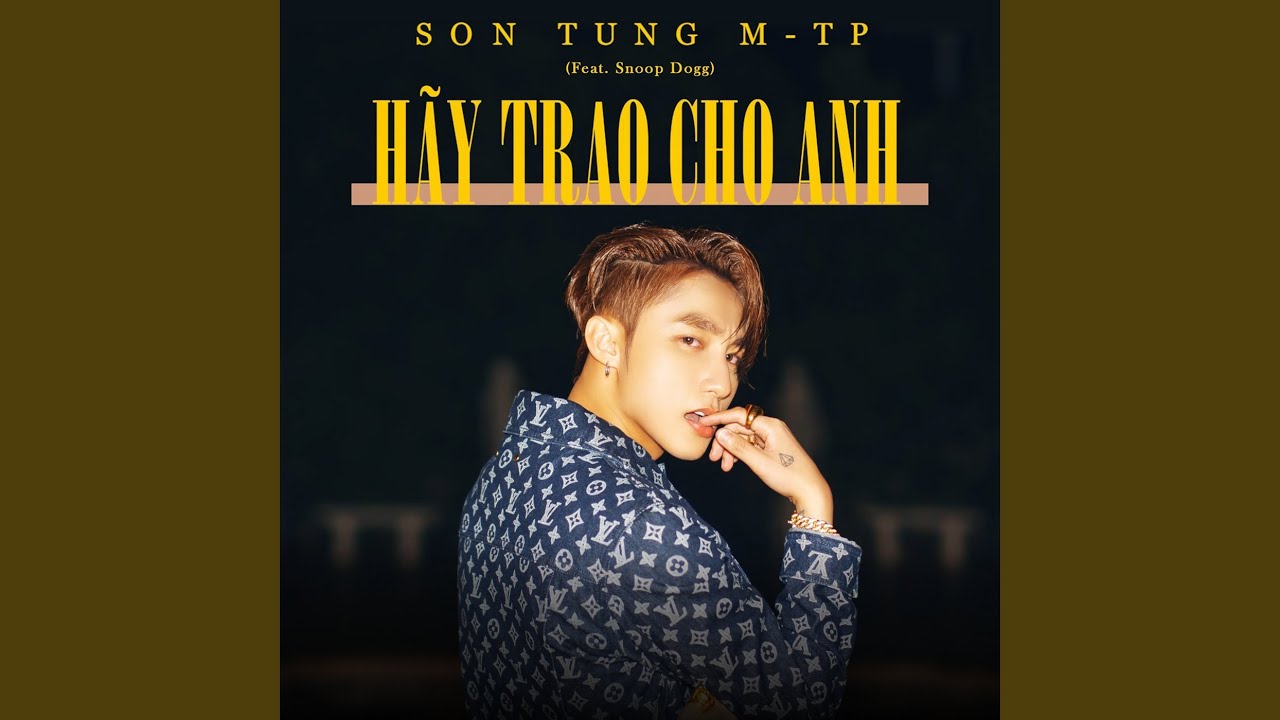 Hãy Trao Cho Anh