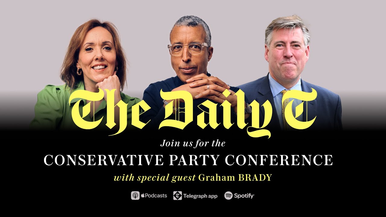 LIVE: The Daily T with Sir Graham Brady at Tory Party Conference 2024