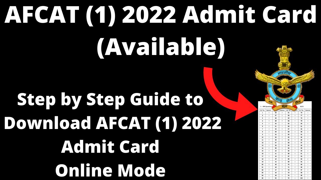 AFCAT (1) 2022 Admit Card (Available) - How to Download AFCAT 2022 Admit Card Online Mode