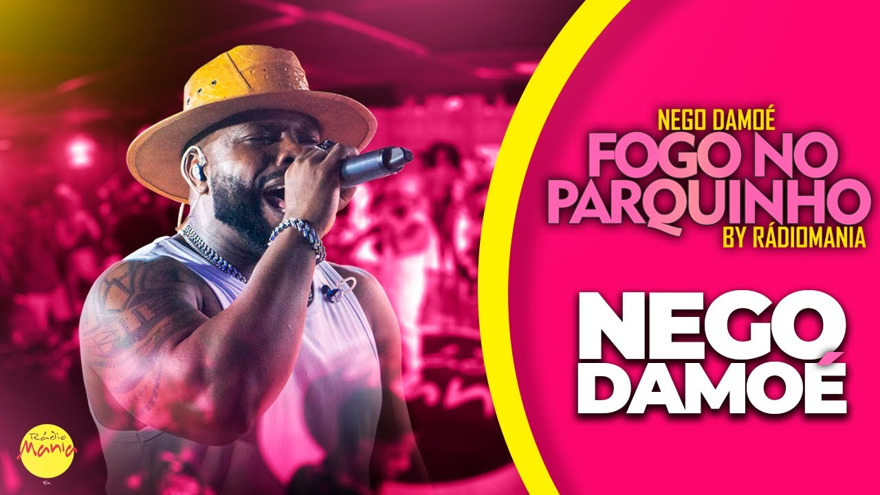 Rádio Mania - Nego Damoé | Pot - Pourri ( Projeto Fogo No Parquinho )