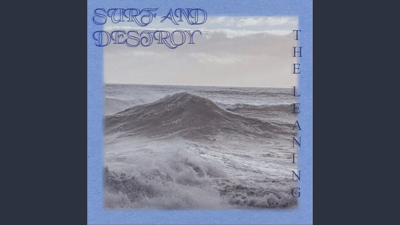 Surf and Destroy (Edit)