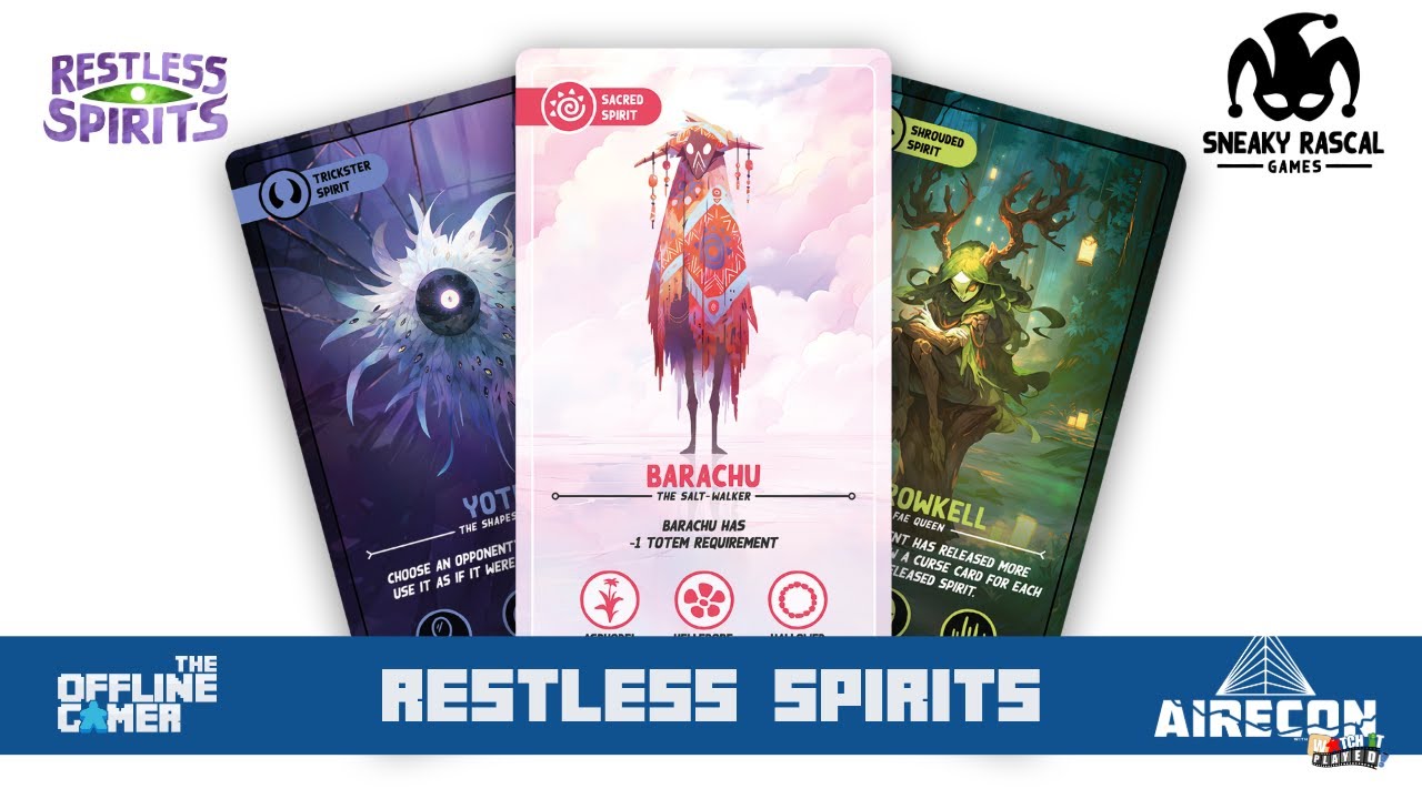 AireCon 2024 - Restless Spirits (Sneaky Rascal Games)