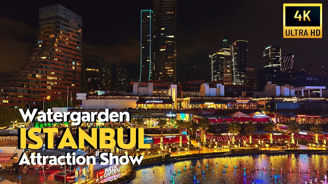 Istanbul Walking Tour 4K 2025 | Watergarden Night Walk, Cafes, Markets, Water Show (Su Gösterisi)
