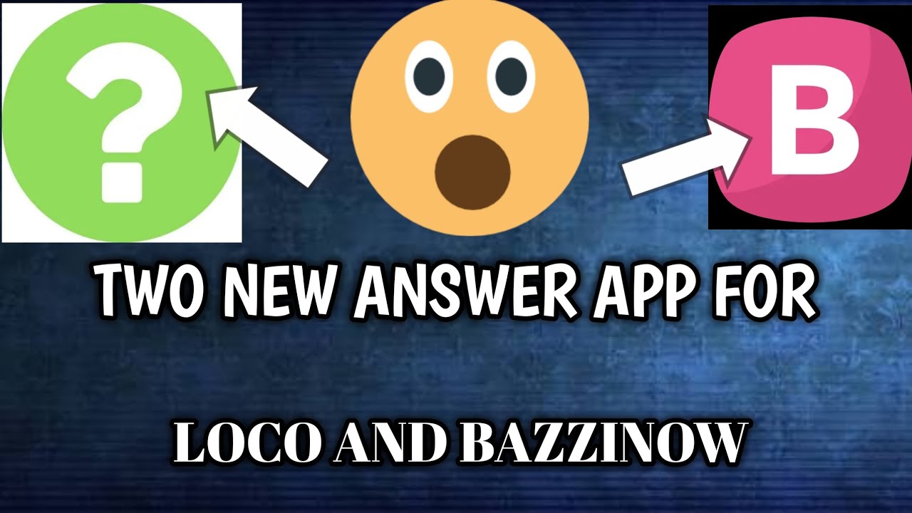 2 New Answer App For Loco And Bb || Loco Answer Hack || How To Get Loco Answer ||