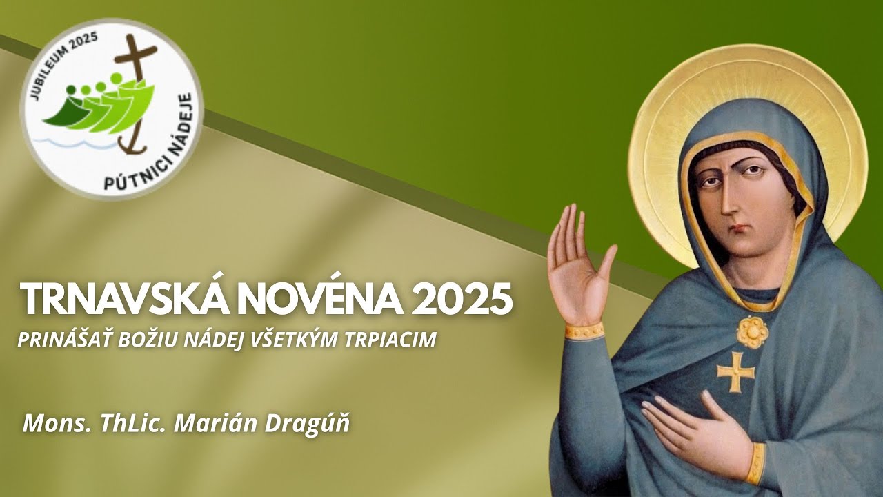 PRIAMY PRENOS SVÄTEJ OMŠE - TRNAVSKÁ NOVÉNA – Pondelok 17. 11. 2025