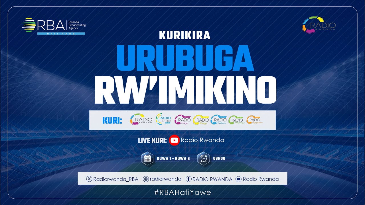 🔴LIVE: URUBUGA RW'IMIKINO | Tariki 23 Gashyantare 2024