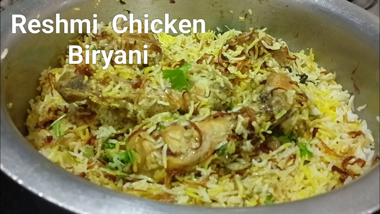 Reshmi Chicken Biryani/Chicken Dum Biryani Recipe 