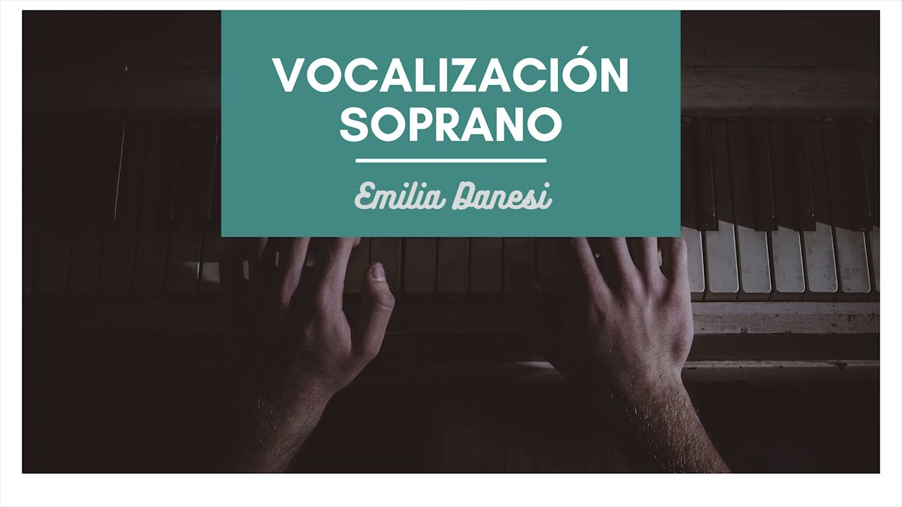Vocalización para Soprano