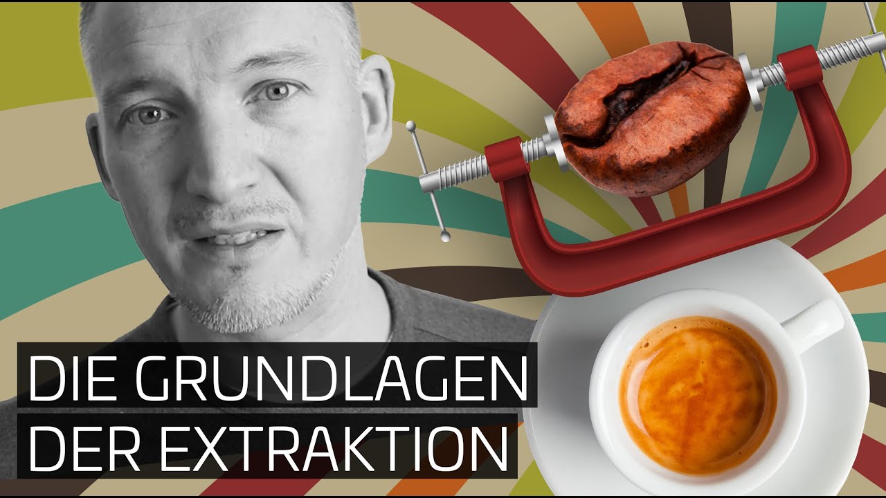 Das ist Kaffee. | 09 - Grundlagen der Extraktion