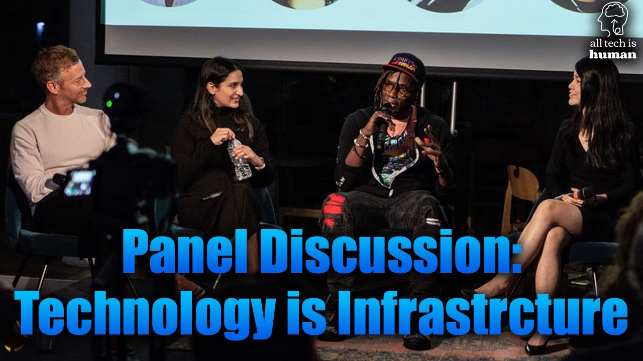 Tech Is Infrastructure | All Tech Is Human's Responsible Tech Speaker Series - August 2023