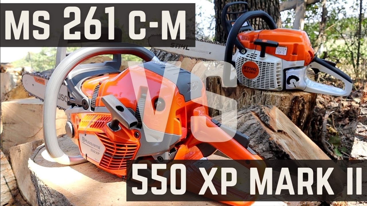 Stihl MS 261 CM vs Husqvarna 550 xp Mark 2 - Pro Chainsaw Comparison