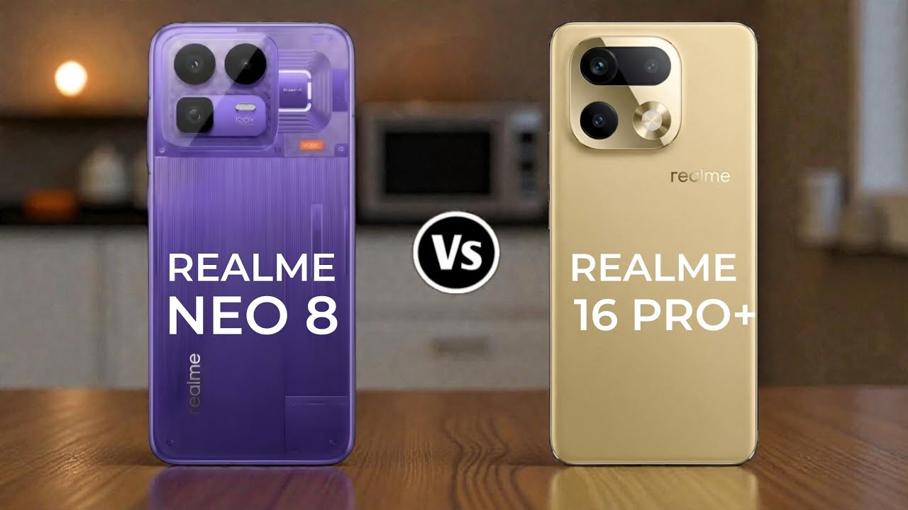 Realme Neo 8 5G Vs Realme 16 Pro+ 5G 