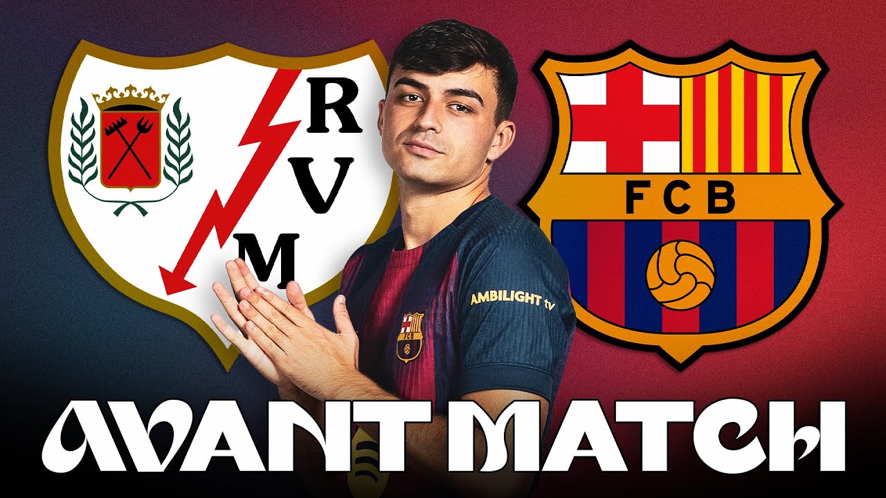 AVANT MATCH 🔵🔴 Pressing intense & &eacute;quipe joueuse, attention au Rayo ! ⎮ Rayo - Bar&ccedil;a (mon XI)