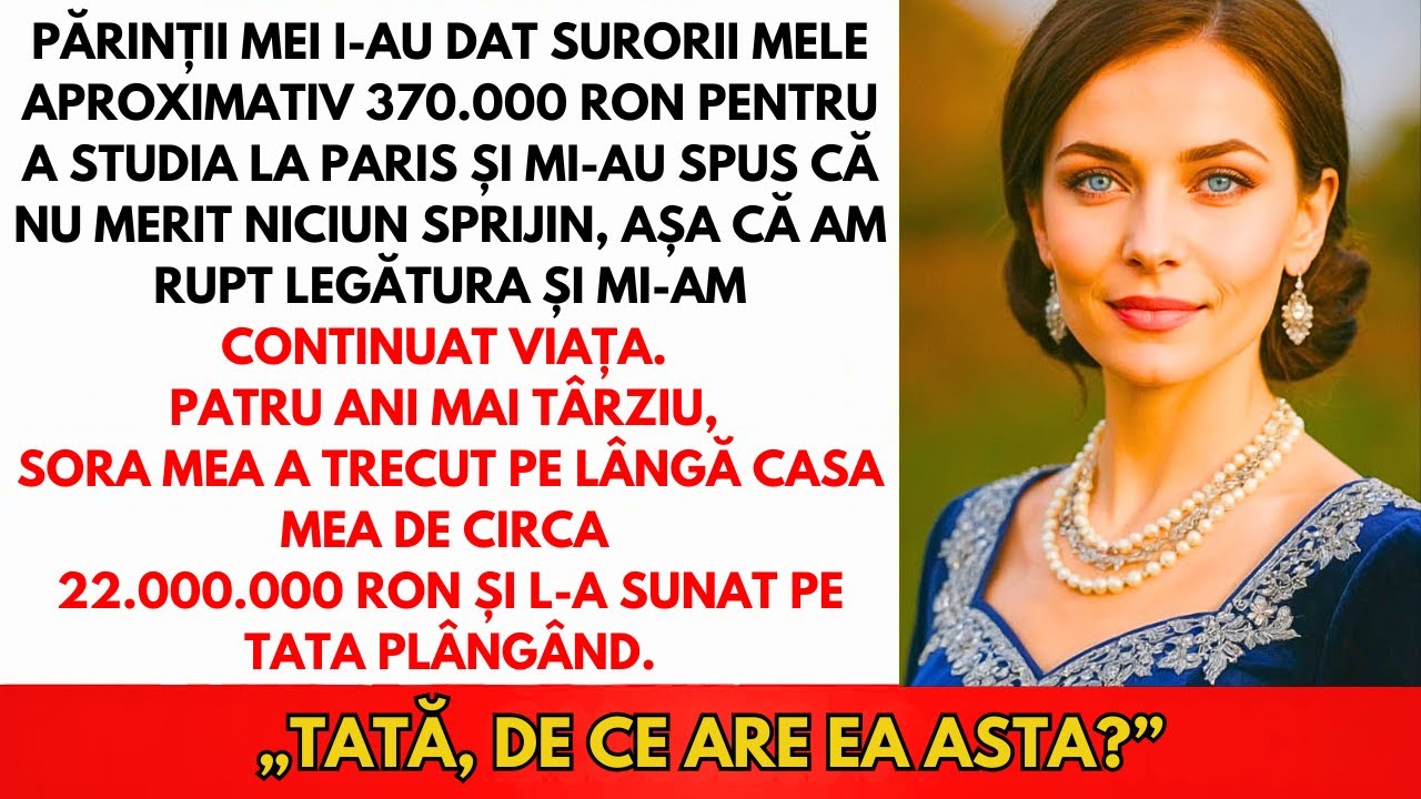 Părinții Au Dat 80K€ Surorii Pentru Paris Și Mi-Au Spus: 