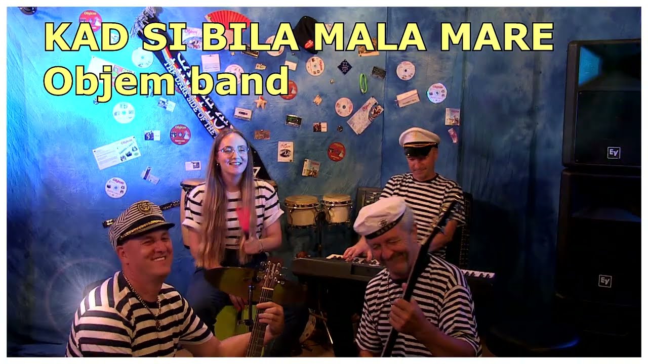 KAD SI BILA MALA MARE + Tekst (Dalmatinske pjesme) - Objem Band