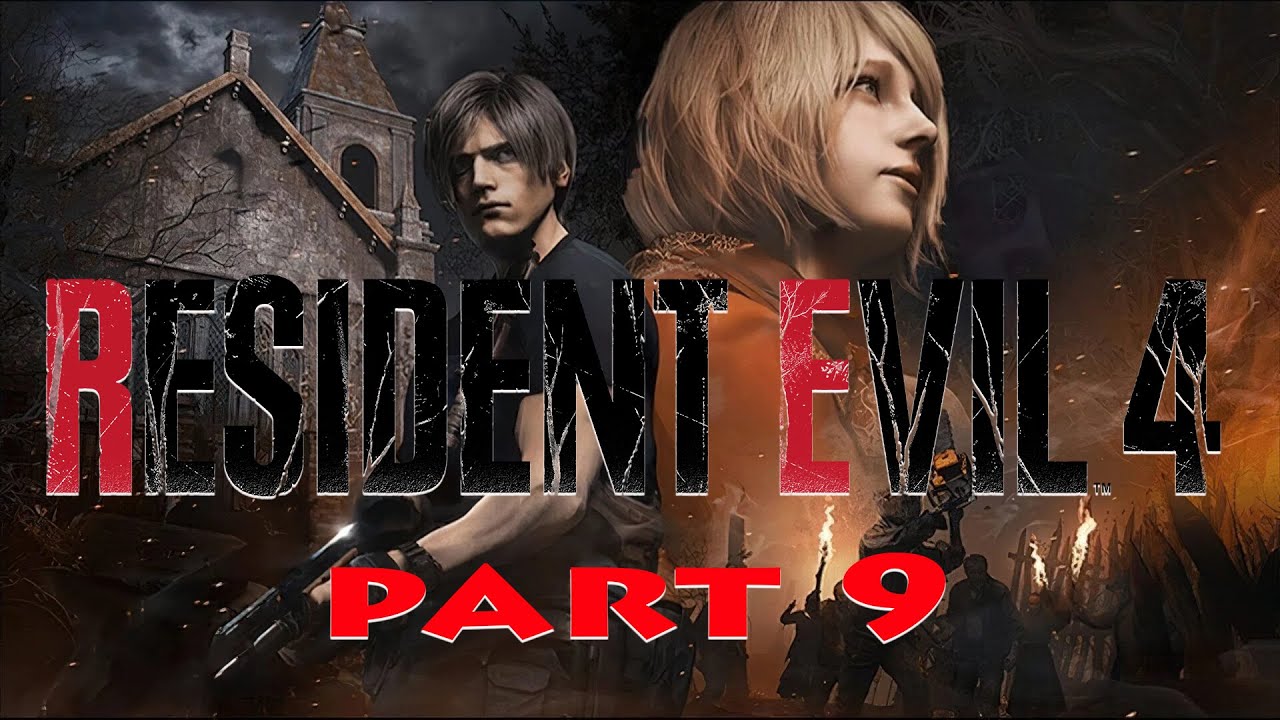 Resident Evil 4 Remake - Part 9