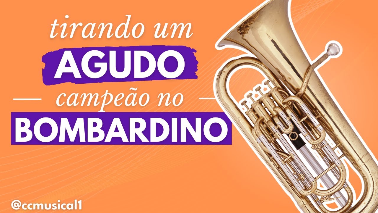 COMO TOCAR NOTA AGUDA NO BOMBARDINO