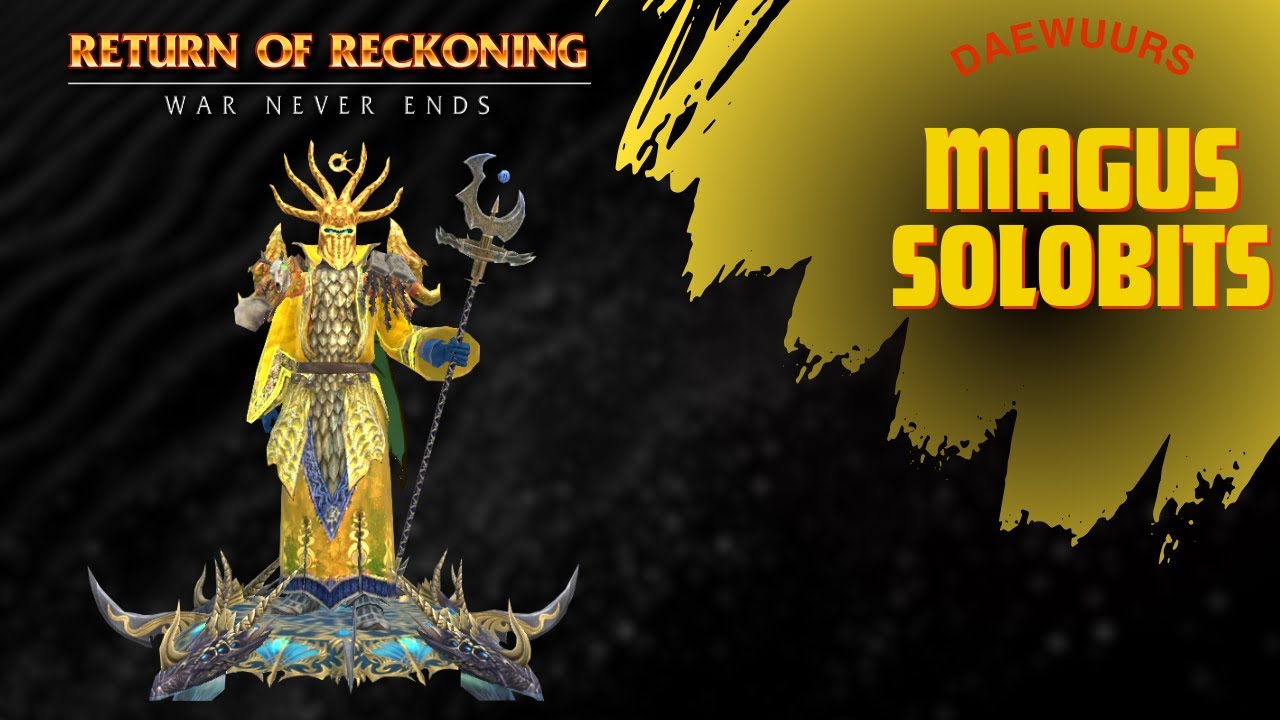 Warhammer Return of Reckoning Magus AOE soloroaming