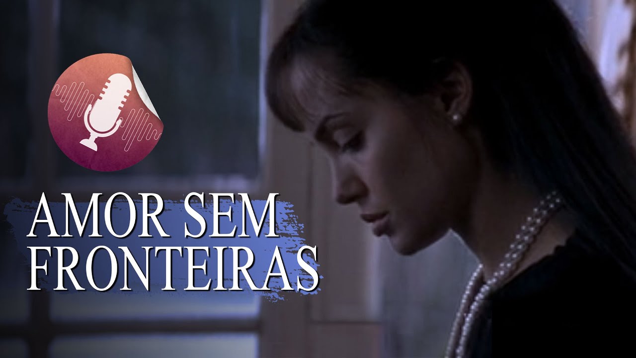 Amor Sem Fronteiras | Duas Dublagens (DVD e Televis&atilde;o)