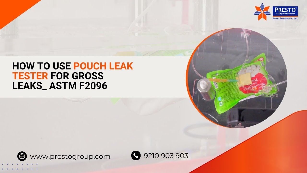 How to Use Pouch Leak Tester for Gross Leak Detection | ASTM F2096 | Presto Testing Instruments