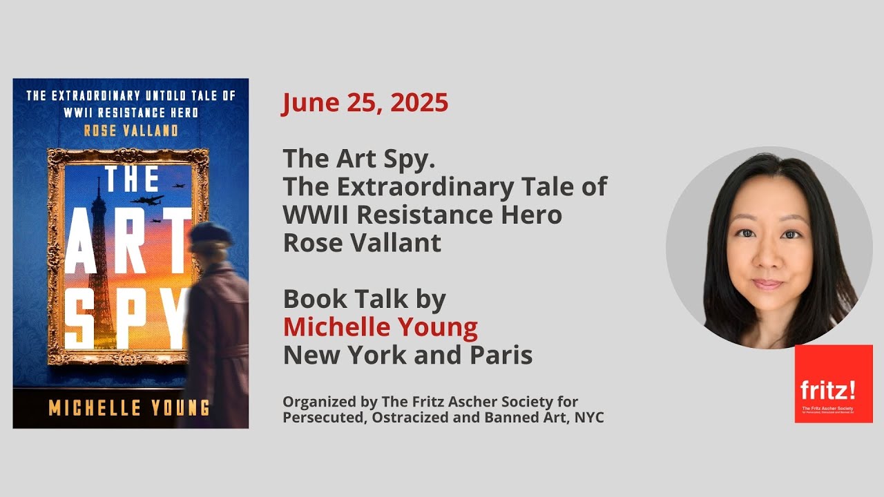 THE ART SPY. The Extraordinary Untold Tale of WWII Resistance Hero Rose Vallant, 6/25/2025