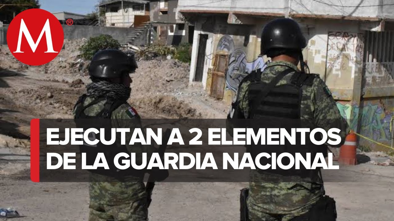 Mueren dos elementos de la Guardia Nacional tras ataque en Baja California