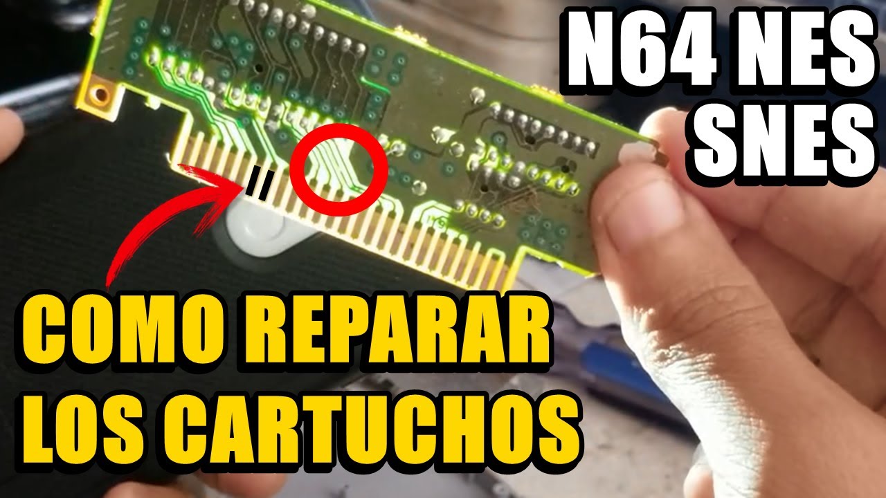 Tutoriales - Como Reparar los Cartuchos de N64 (NES SNES GBA SEGA) Fácil y Rápido