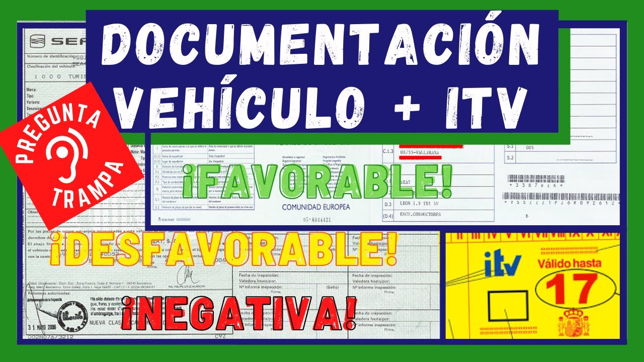 🛂DOCUMENTACIÓN del VEHÍCULO ➕ ITV Periódica 📆 ITV extraordinaria - TEÓRICA PERMISO B