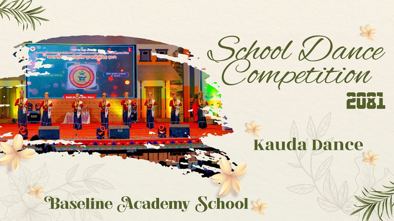 Baseline Academy School // Kauda Dance // School Dance Competition 2081