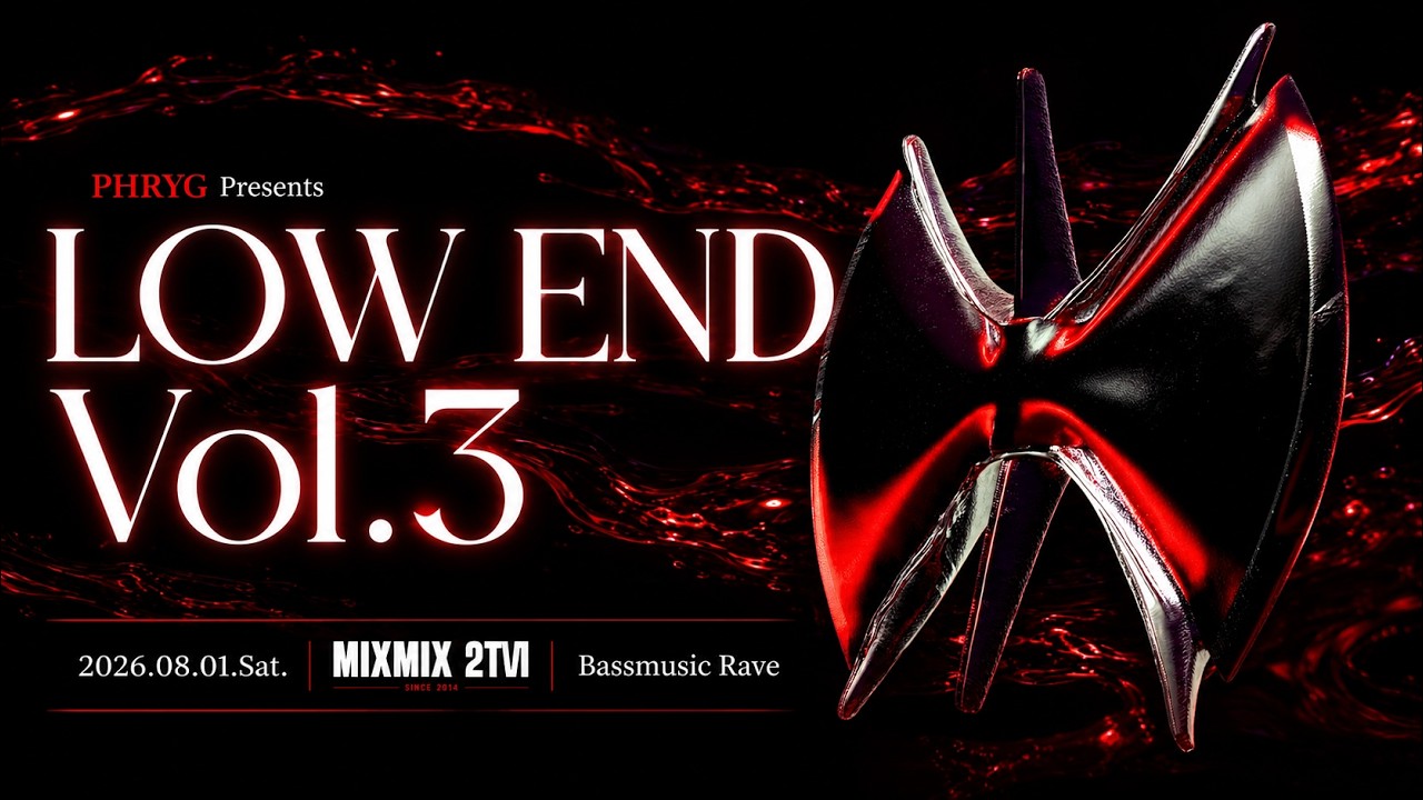 👹LOW END Vol.3 @ XIMXIM SEOUL
