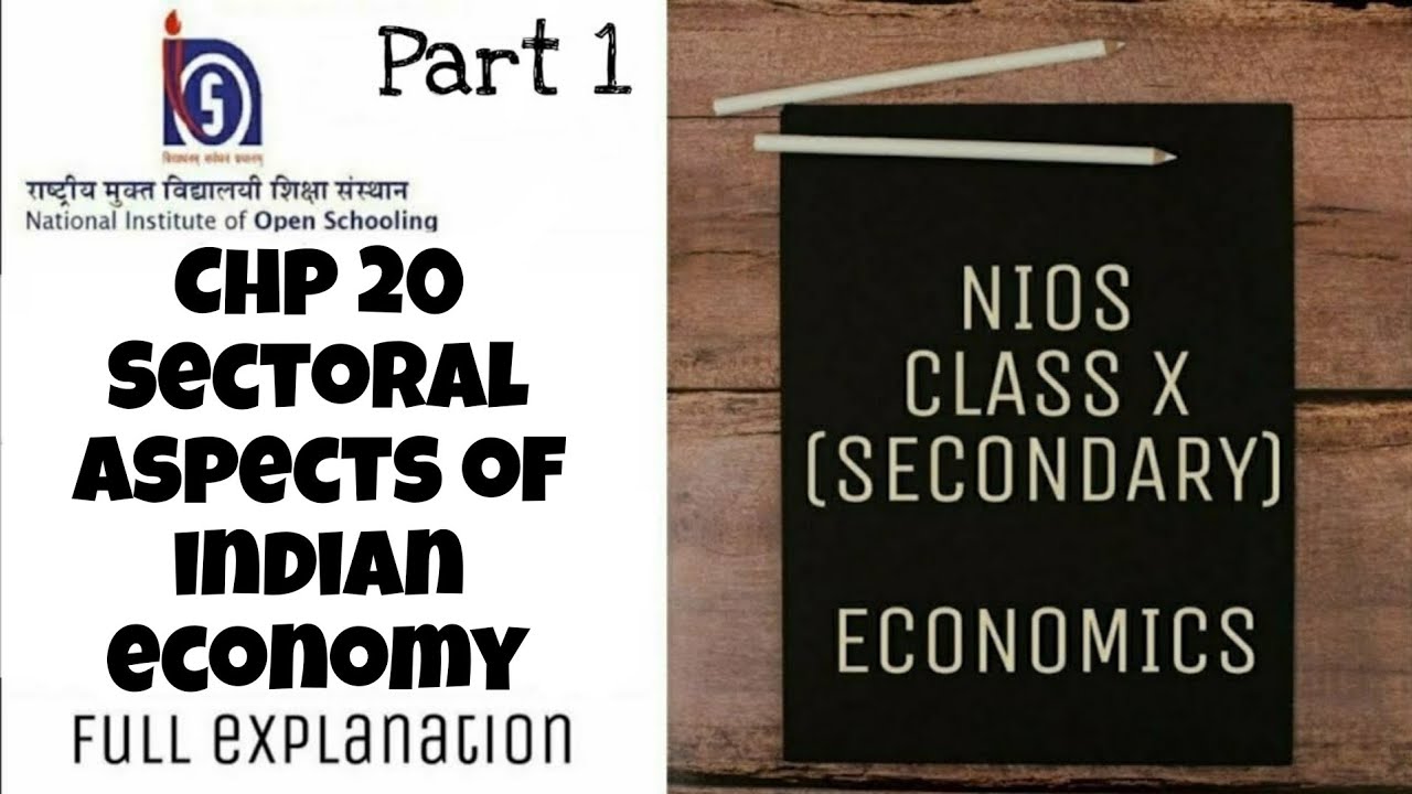 NIOS CLASS X | SECONDARY (Class 10) | CH-20 | Part 1 | ECONOMICS (214) | FULL EXPLANATION