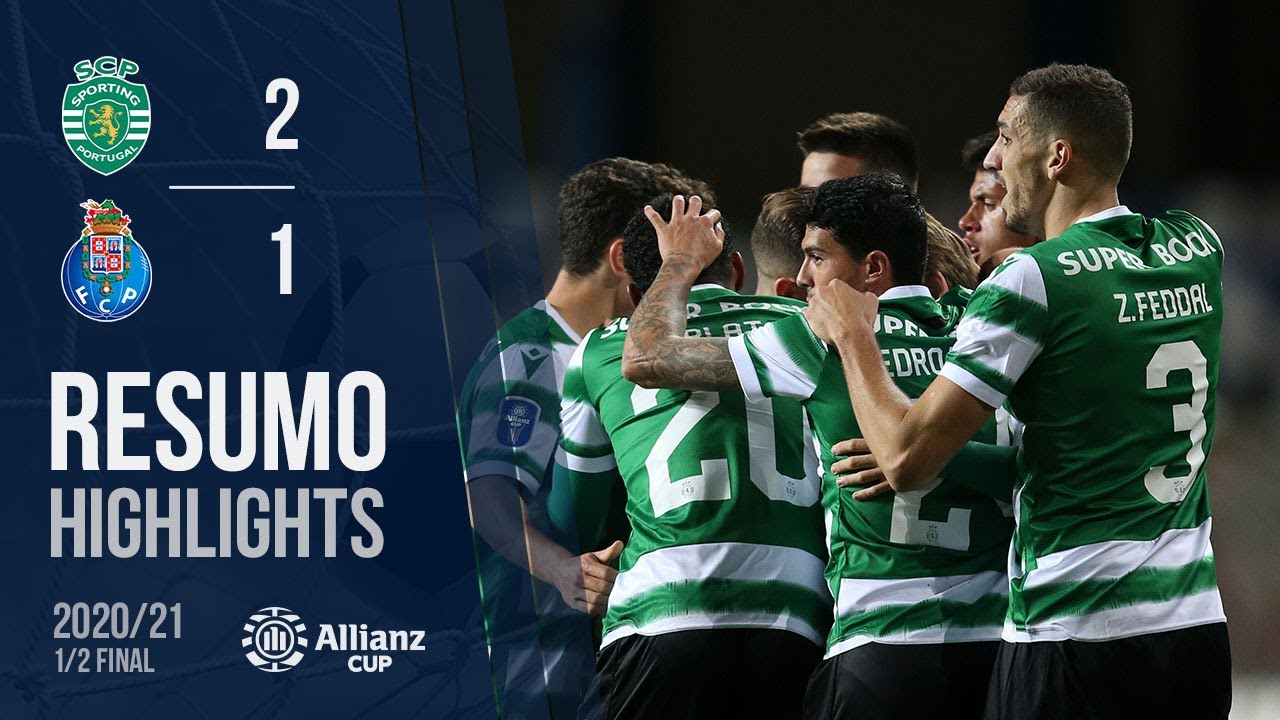 Highlights | Resumo: Sporting 2-1 FC Porto (Taça da Liga 20/21 - Meias-Finais)