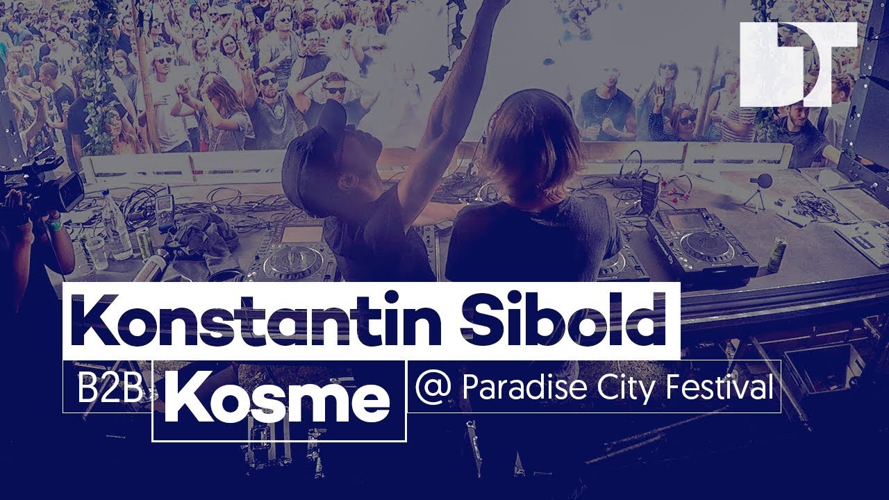 Konstantin Sibold B2B Kosme | Paradise City Festival | Belgium