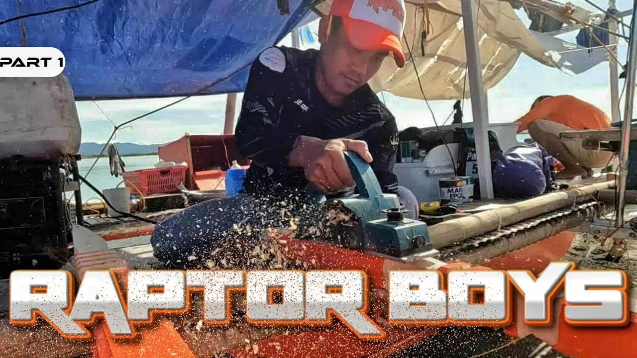 P1 - Malapit nang Matapos ang Paggawa sa Bangkang Raptor Boys