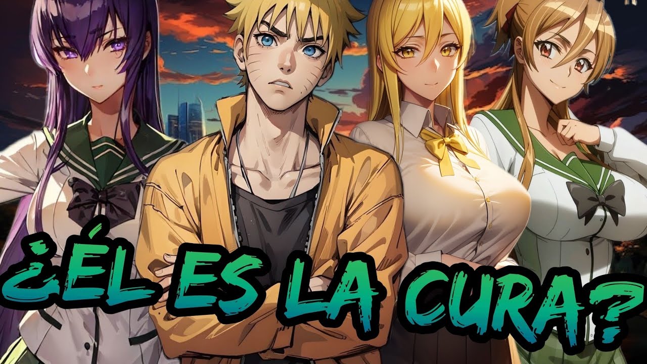 Naruto x Highschool of the Dead - ¿El es la cura? Capitulos 1 al 4