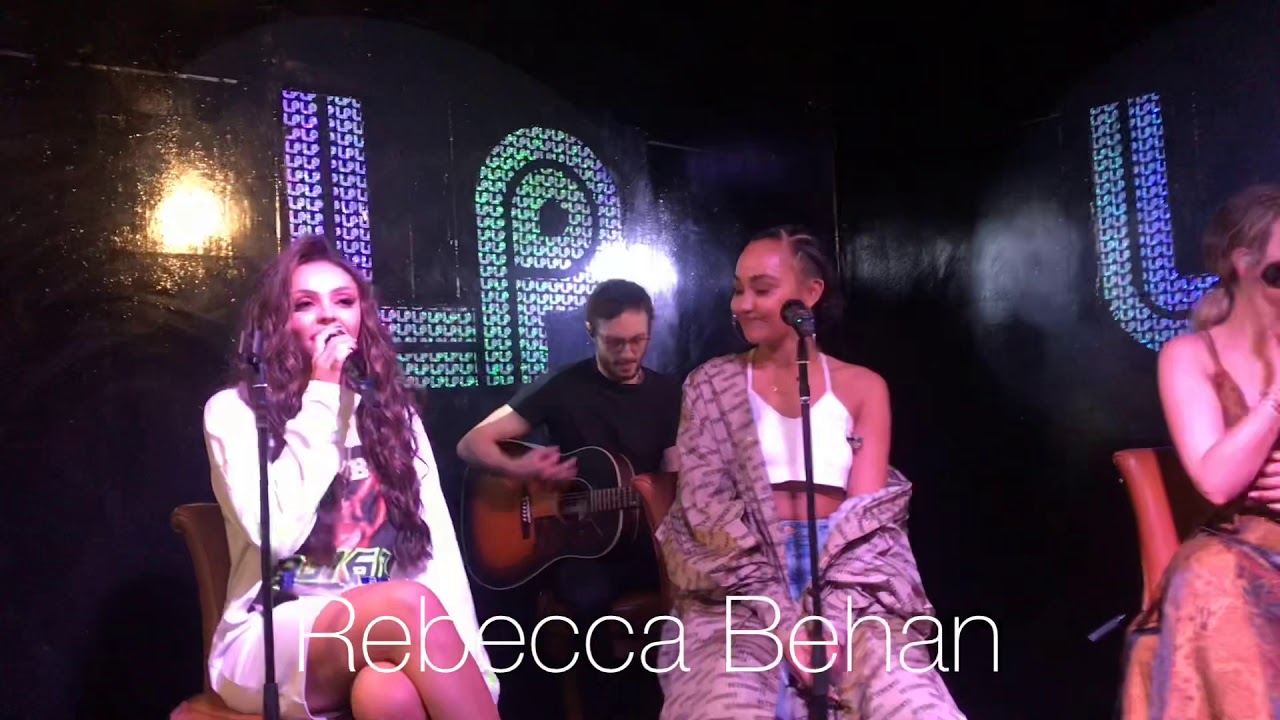 Little Mix - Woman Like Me Acoustic