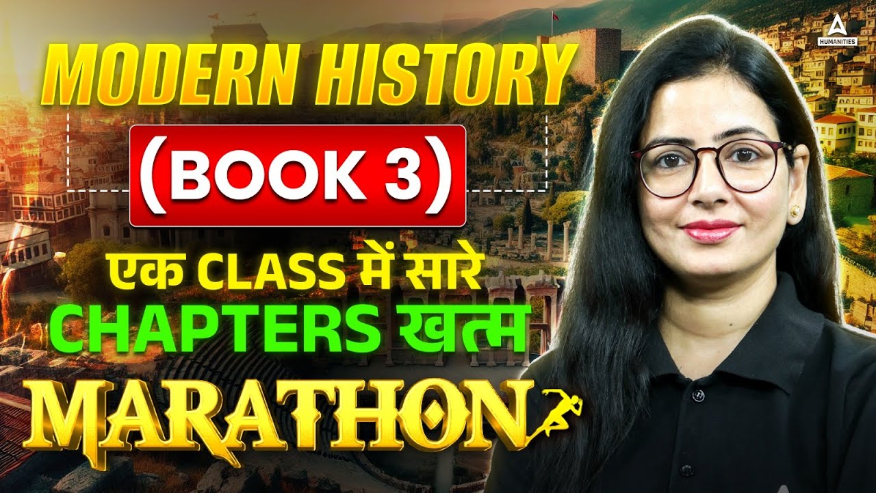 🔥 Want to Ace Class 12 History? | Ultimate Modern History MARATHON is the SECRET! | Book 3 Complete