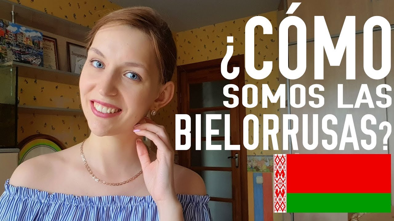 CÓMO SON LAS MUJERES RUSAS Y BIELORRUSAS?