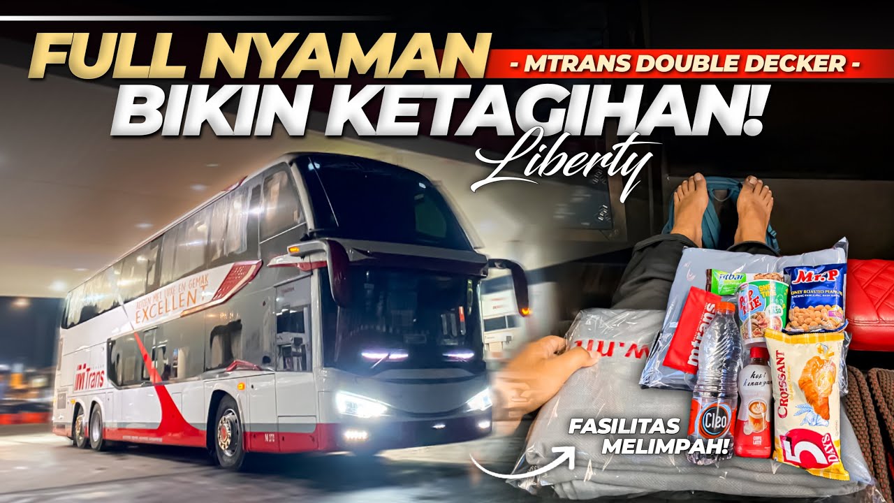 PERDANA NAIK MTRANS BIKIN KETAGIHAN🤩🔥- Trip Mtrans Double Decker “Liberty” Ponorogo-Bekasi #1 