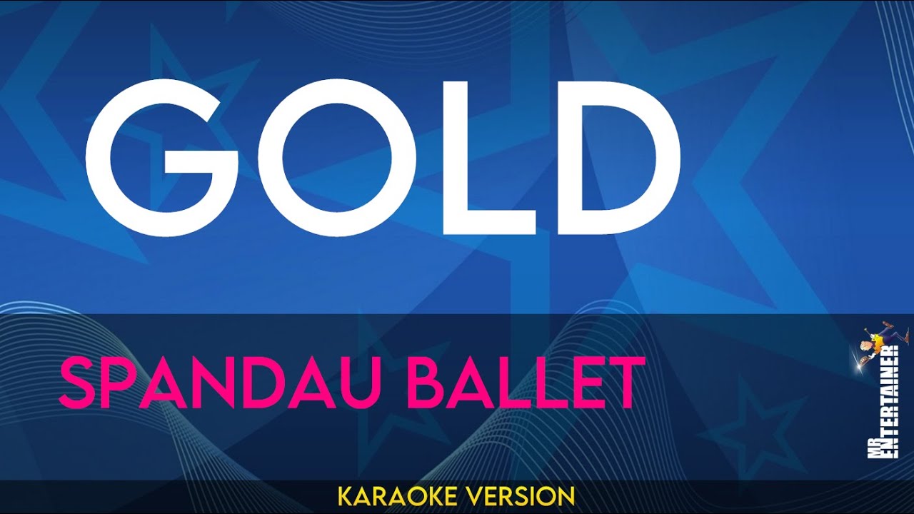 Gold - Spandau Ballet (KARAOKE)