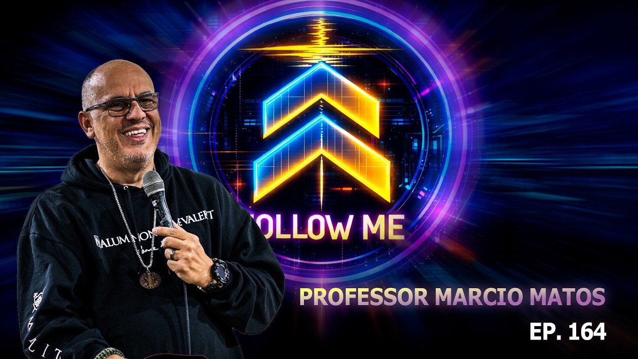 MARCIO MATOS  -  FOLLOW ME #164