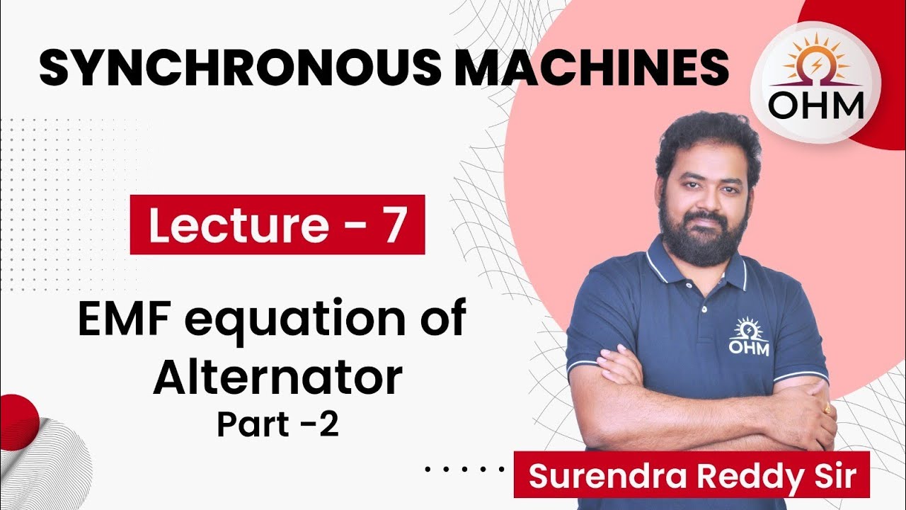 Synchronous Machines | L:07 | EMF equation of Alternator part -2 | OHM Institute | GATE-EE