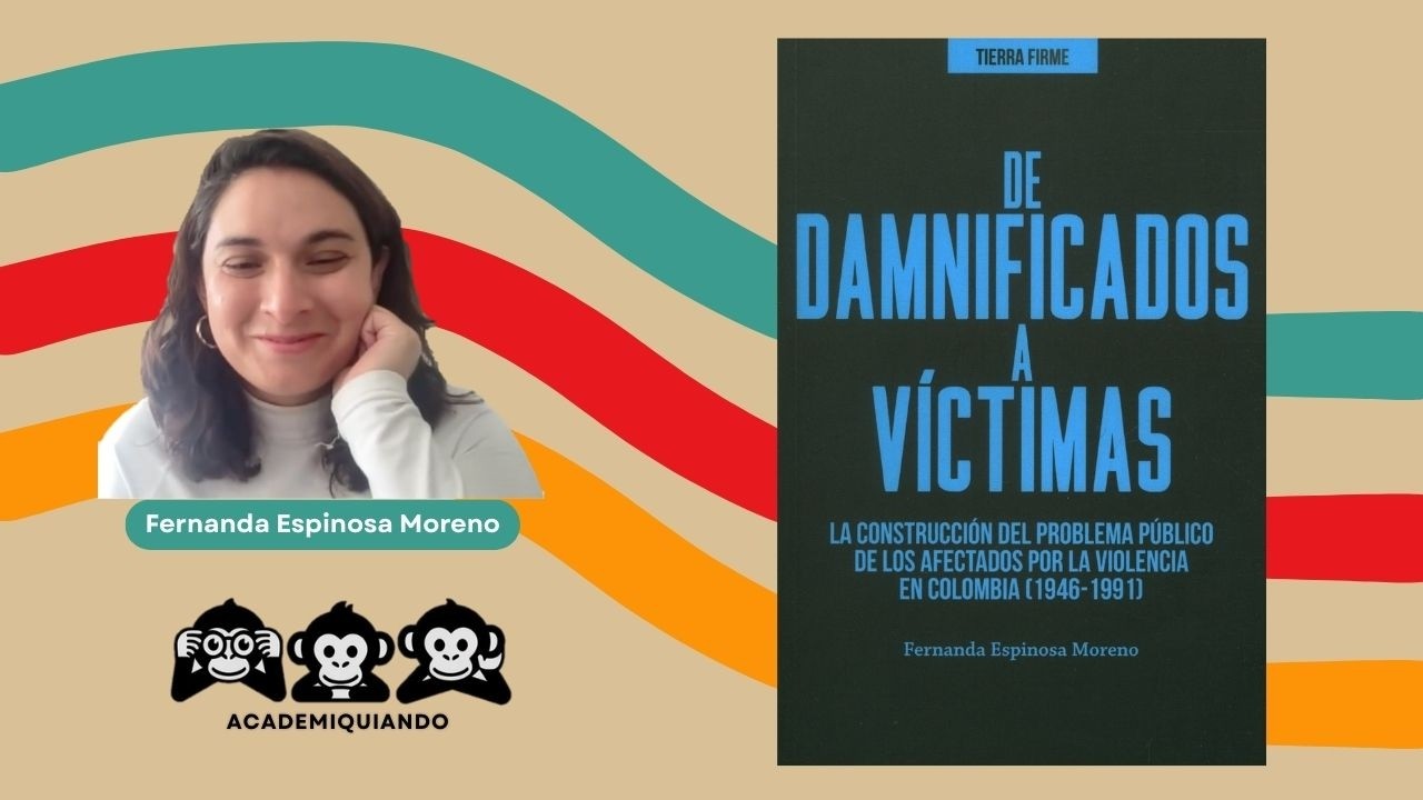 De damnificados a víctimas con Fernanda Espinoza Moreno
