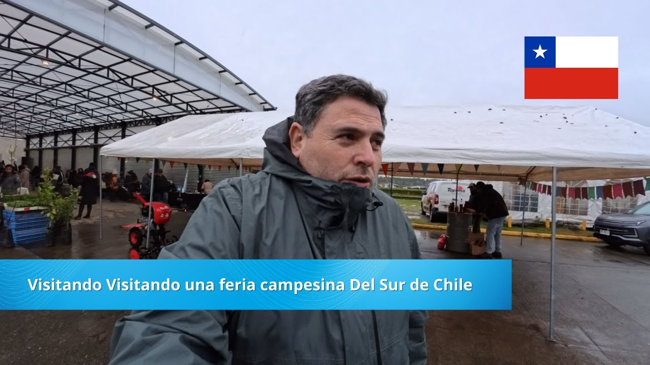 Visitando una feria campesina en Chile
