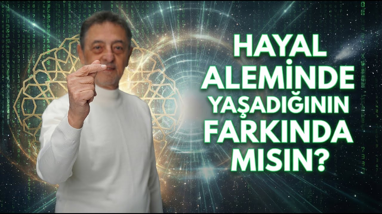HAYAL ALEMİNDE YAŞADIĞININ FARKINDA MISIN?