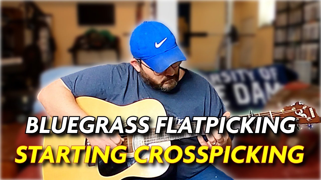 I started Crosspicking exercises to learn bluegrass flatpicking guitar - Beginning Bluegrass Guitar