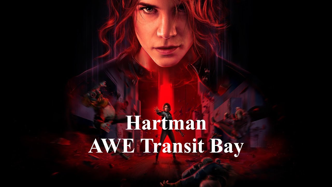 Control - Hartman Boss Fight - AWE Transit Bay
