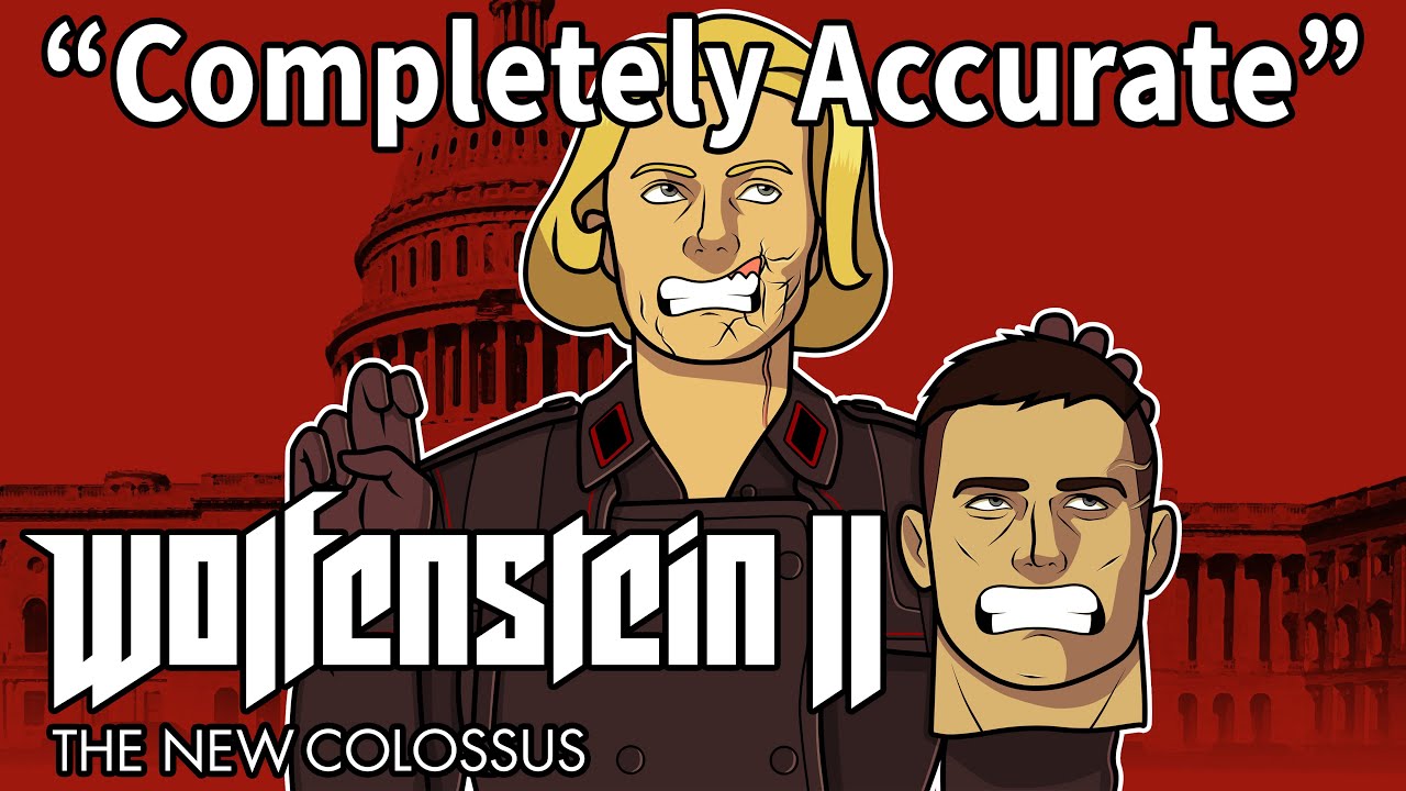 A Completely Accurate Summary of Wolfenstein 2 The New Colossus