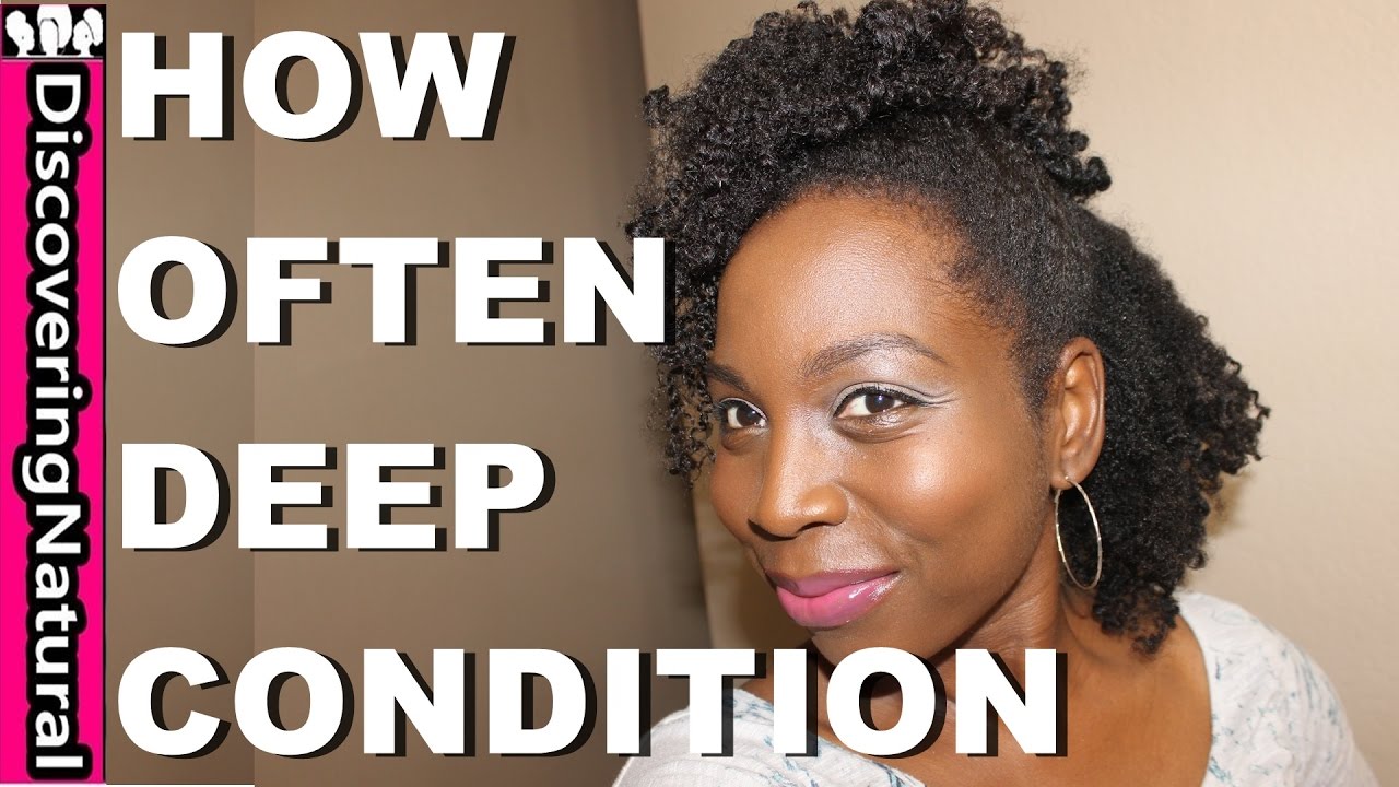 How Often Should You Deep Condition Your Hair? | Favorite Deep Conditioners for Natural Hair