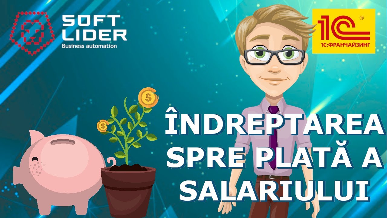 Îndreptarea spre plată a  salariului în 1C:Contabilitatea pentru Moldova 3.0. Instrucțiuni